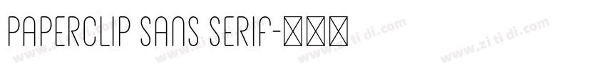 Paperclip Sans Serif字体转换